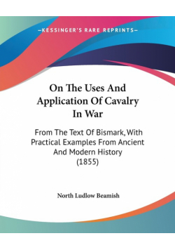 On The Uses And Application Of Cavalry In War