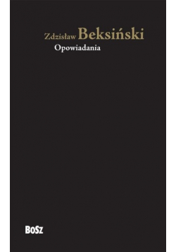 Beksiński Opowiadania