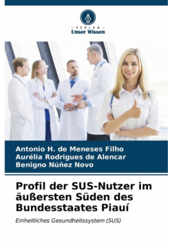Profil der SUS-Nutzer im äußersten Süden des Bundesstaates Piauí