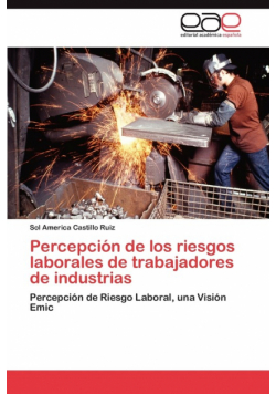 Percepción de los riesgos laborales de trabajadores de industrias