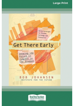 Get There Early (16pt Large Print Edition)