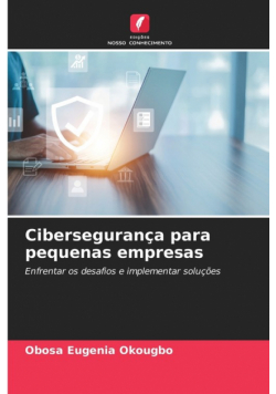Cibersegurança para pequenas empresas