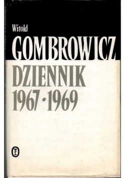 Gombrowicz Dziennik 1967 1969