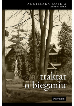 Traktat o bieganiu
