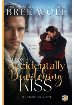 Once Upon an Accidentally Bewitching Kiss