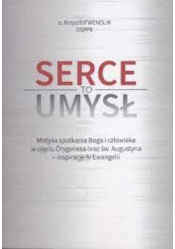 Serce to umysł