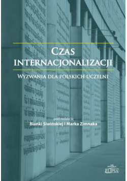 Czas internacjonalizacji Wyzwania dla polskich uczelni