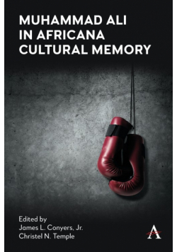 Muhammad Ali in Africana Cultural Memory