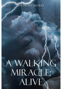 A Walking Miracle