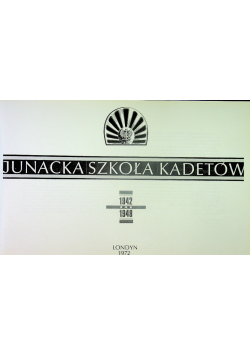 Junacka Szkoła Kadetów 1942 - 1948