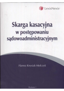 Skarga kasacyjna w postępowaniu sądowoadministracyjnym