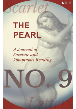 The Pearl - A Journal of Facetiae and Voluptuous Reading - No. 9