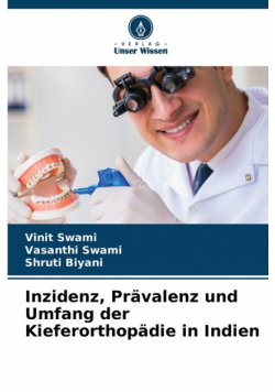 Inzidenz, Prävalenz und Umfang der Kieferorthopädie in Indien