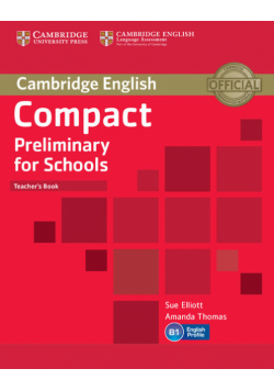 Compact Preliminary for Schools Teacher's Book