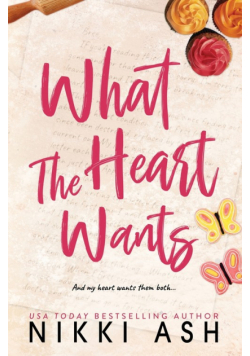 What the Heart Wants