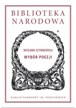 Szymborska Wybór poezji