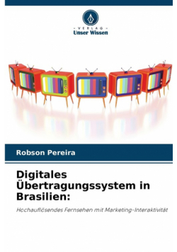Digitales Übertragungssystem in Brasilien