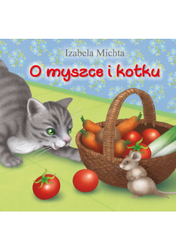 O myszce i kotku