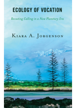 Ecology of Vocation