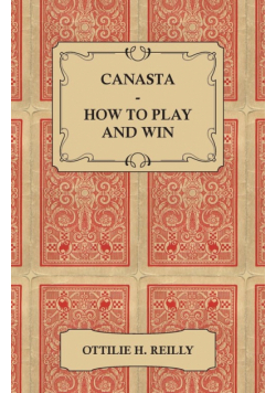 Canasta - How to Play and Win
