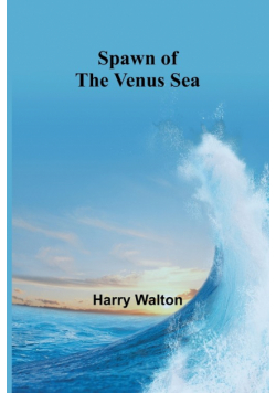 Spawn of the Venus Sea