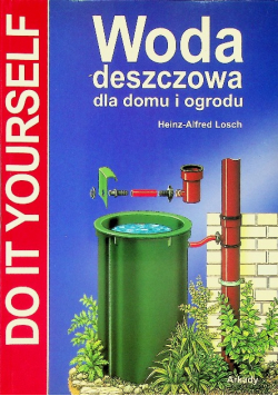 Woda deszczowa dla domu i ogrodu