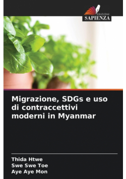 Migrazione, SDGs e uso di contraccettivi moderni in Myanmar