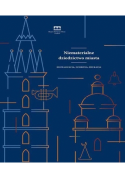Niematerialne dziedzictwo miasta