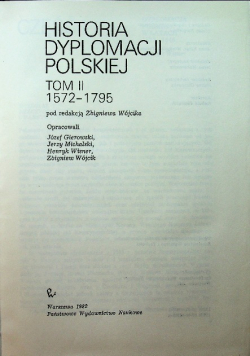 Historia dyplomacji polskiej Tom II 1572 - 1795