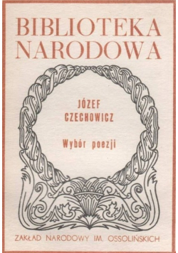 Wybór poezji Czechowicza