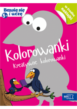 Kolorowanki Kreatywne kolorowanki (5+)