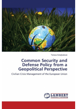 Common Security and Defense Policy from a Geopolitical Perspective