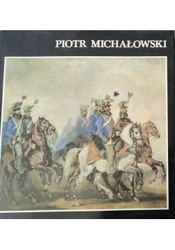 Piotr Michałowski