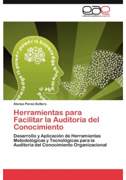Herramientas para Facilitar la Auditoría del Conocimiento