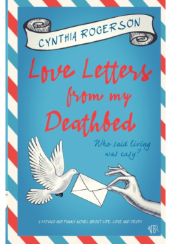 Love Letters from my Deathbed