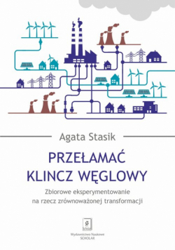 Przełamać klincz węglowy