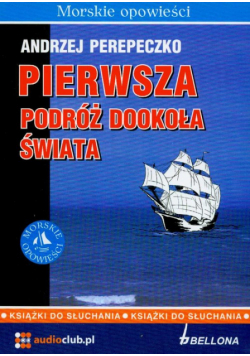 Pierwsza podróż dookoła świata