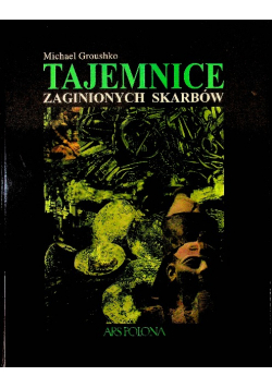 Tajemnice zaginionych skarbów