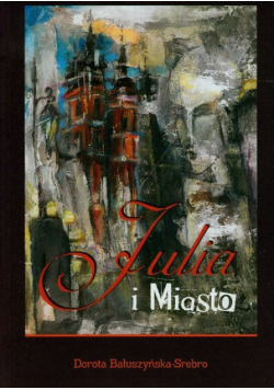 Julia i miasto