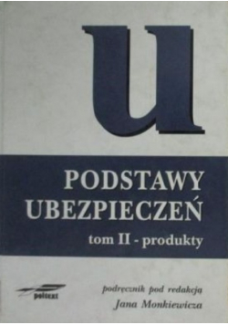 Podstawy ubezpieczeń Tom II