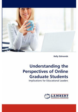 Understanding the Perspectives of Online Graduate Students