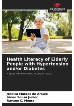 Health Literacy of Elderly People with Hypertension and/or Diabetes