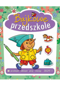 Bajkowe przedszkole zeszyt 1