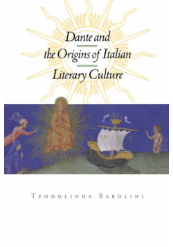 Dante and the Origins of Italian Literary Culture