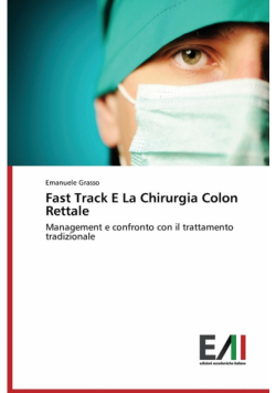 Fast Track E La Chirurgia Colon Rettale