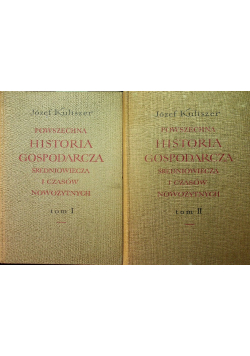 Powszechna historia gospodarcza średniowiecza i czasów nowożytnych Tom  I i II