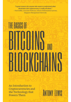 The Basics of Bitcoins and Blockchains