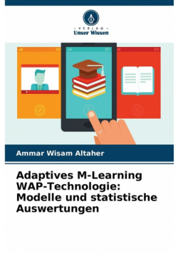 Adaptives M-Learning WAP-Technologie