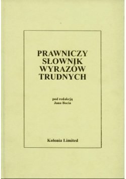 Prawniczy słownik wyrazów trudnych