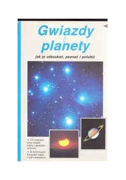 Gwiazdy i planety jak je odszukać ,poznać i polubić